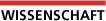 Wissenschaft